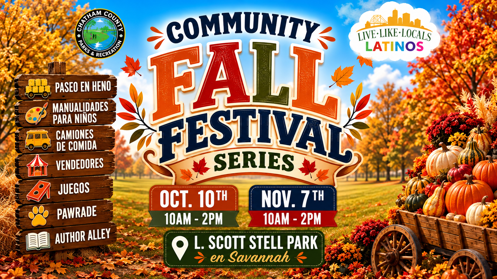 Volante del Community Fall Festival Series de Live Like Locals Latinos y Chatham County Parks & Recreation en L. Scott Stell Park, Savannah: 10 de octubre y 7 de noviembre de 2026, de 10 a.m. a 2 p.m. Paseo en heno, manualidades para niños, camiones de comida, vendedores, juegos, Pawrade y Author Alley.